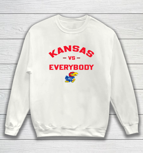 Kansas Jayhawks Vs Everybody Sweatshirt