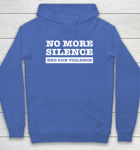 End Gun Violence Shirt Wear Orange Anti Gun No More Silence Hoodie 6