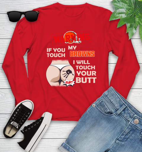 Atlanta Falcons NFL Football Warning If You Touch My Team I Will Touch My Butt Youth Long Sleeve 11