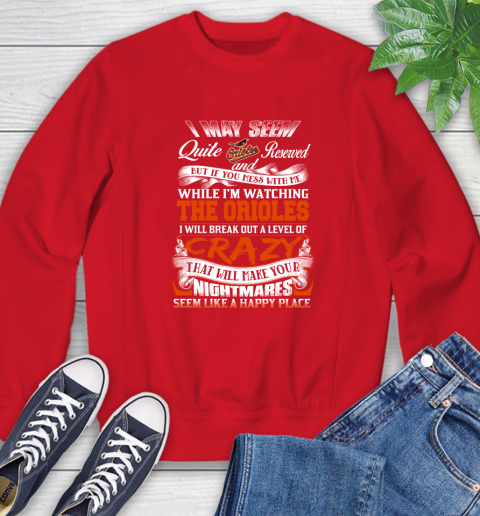 Baltimore Orioles MLB Baseball Don't Mess With Me While I'm Watching My Team Sweatshirt 10