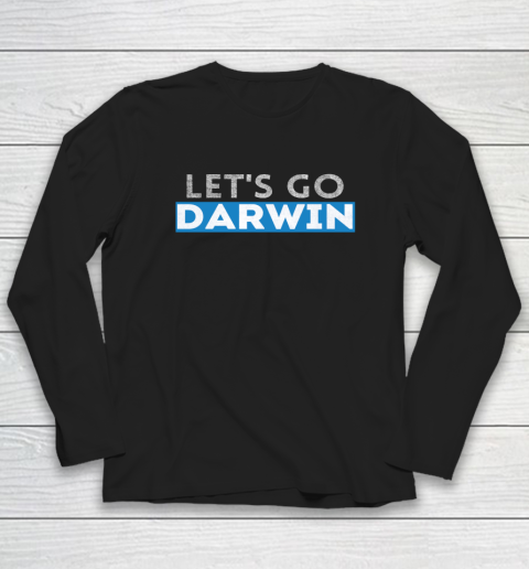 Lets Go Darwin Long Sleeve T-Shirt 8