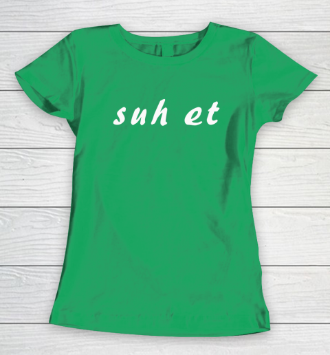 Suh Et Women's T-Shirt 4
