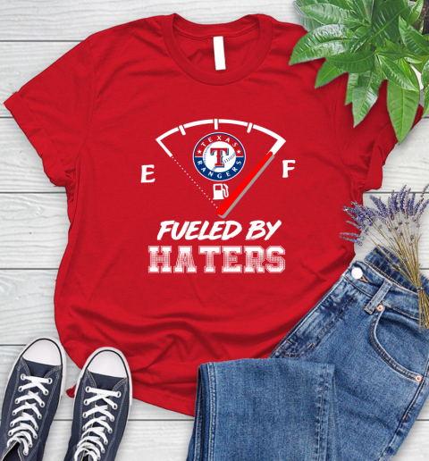 Texas Rangers MLB Baseball Fueled By Haters Sports Women's T-Shirt 13