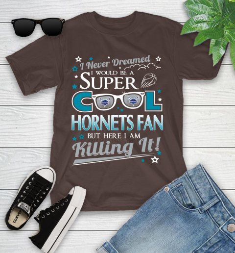 Charlotte Hornets NBA Basketball I Never Dreamed I Would Be Super Cool Fan Youth T-Shirt 8 Charlotte Hornets NBA Basketball I Never Dreamed I Would Be Super Cool Fan Youth T-Shirt - Image 8