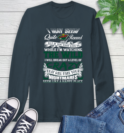 Minnesota Wild NHL Hockey Don't Mess With Me While I'm Watching My Team Long Sleeve T-Shirt 9