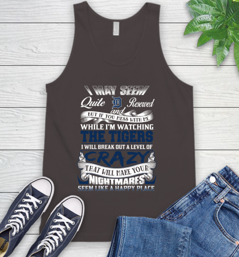 Detroit Tigers MLB Baseball Don't Mess With Me While I'm Watching My Team Tank Top 6