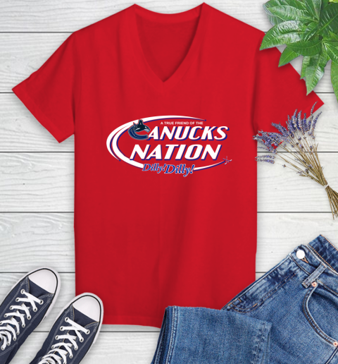 NHL A True Friend Of The Vancouver Canucks Dilly Dilly Hockey Sports Women's V-Neck T-Shirt 11