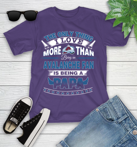NHL The Only Thing I Love More Than Being A Colorado Avalanche Fan Is Being A Papa Hockey Youth T-Shirt 3