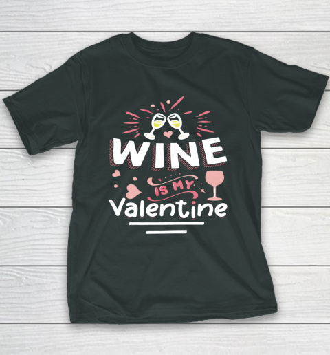 Wine Is My Valentine Valentines Day Funny Pajama Youth T-Shirt 4