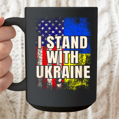 Ukraine Shirt Support Ukraine I Stand With Ukraine Ukrainian Flag Shirt Ceramic Mug 15oz