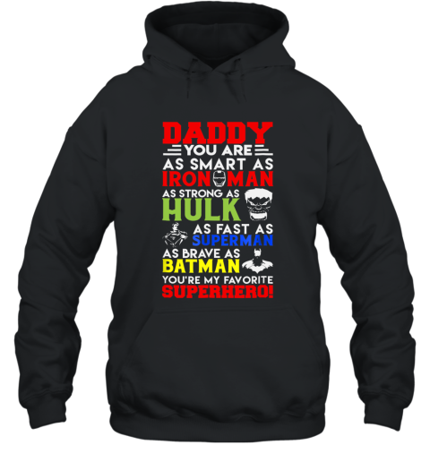 Daddy You Are My Favorite Superhero Family T Shirt Super Dad Hooded