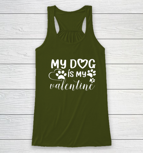 My Dog is my Valentine Day Funny Gift Racerback Tank 2