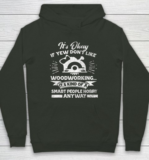 Funny Woodworking Shirt Woodworker Hobby Hoodie 8