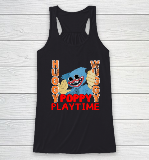 Huggy Shirt Poppy Playtime Huggy Wuggy Playtime Horror Game Fun Racerback Tank