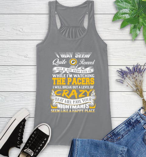 Indiana Pacers NBA Basketball Don't Mess With Me While I'm Watching My Team Racerback Tank 4