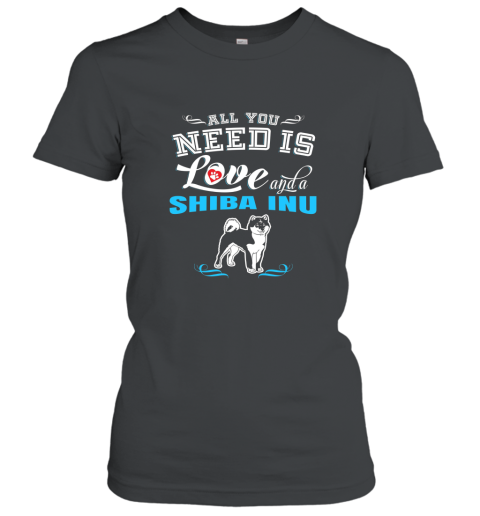 All You Need Is Love Shiba Inu T Shirt Women T-Shirt