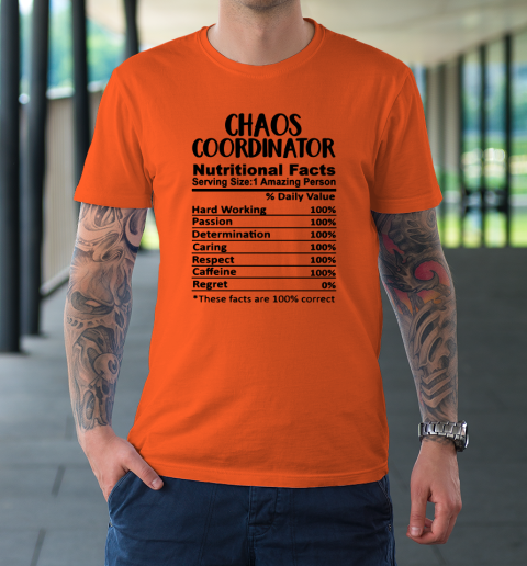 Chaos Coordinator Nutrition Facts Funny T-Shirt 2