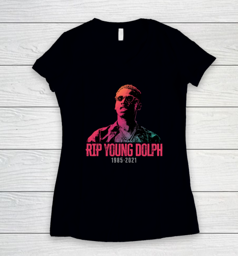 Young Dolph RIP  Rest In Peace  1985 2021 Women's V-Neck T-Shirt