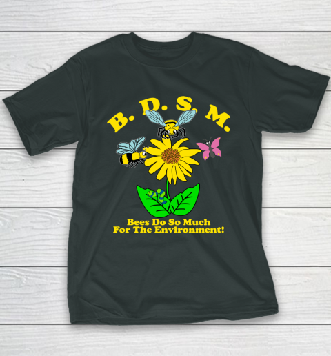 BDSM Bees Do So Much for the environment Essential T Shirt Youth T-Shirt 3