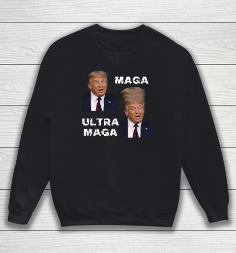 Ultra Maga Donal Trump Funny Sweatshirt