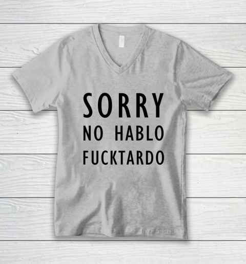 Sorry No Hablo Furtado V-Neck T-Shirt 2