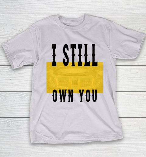 I Still Own You Funny Football Shirt Youth T-Shirt 3