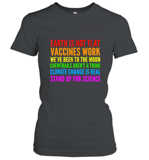 Earth Is Not Flat T Shirt Stand Up For Science Teacher Tee alottee Women T-Shirt