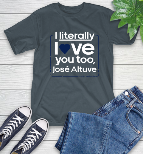 i literally love jose altuve shirt