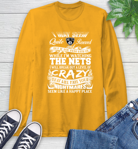 Brooklyn Nets NBA Basketball Don't Mess With Me While I'm Watching My Team Long Sleeve T-Shirt 2