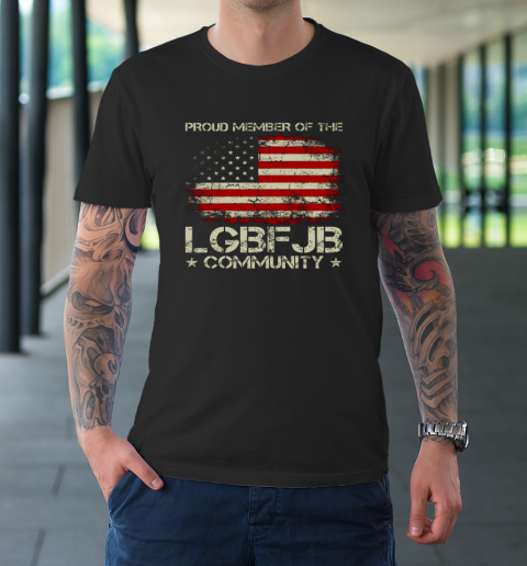 LGBFJB Community Shirt Proud Member Of The LGBFJB Community T-Shirt
