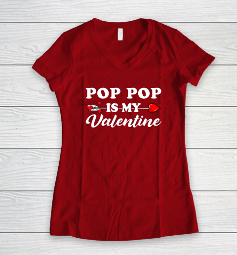 Funny Pop Pop Is My Valentine Matching Family Heart Couples Women's V-Neck T-Shirt 6