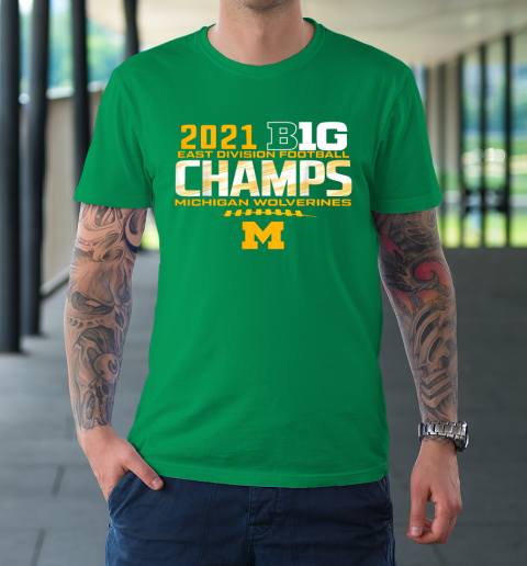 Michigan Big Ten 2021 East Division Champ Champions T-Shirt 13