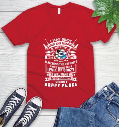 New England Patriots NFL Football Don't Mess With Me While I'm Watching My Team Sports V-Neck T-Shirt 6