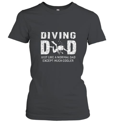 Diving Dad Gifts For Father Scuba Diving Men T shirt Women T-Shirt