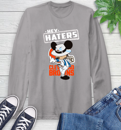 NFL Hey Haters Mickey Football Sports Cleveland Browns Long Sleeve T-Shirt 6