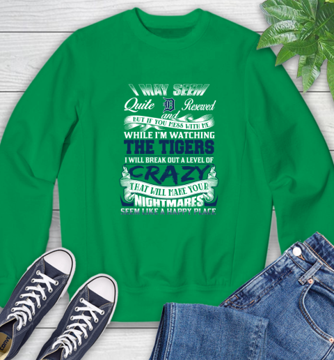 Detroit Tigers MLB Baseball Don't Mess With Me While I'm Watching My Team Sweatshirt 7