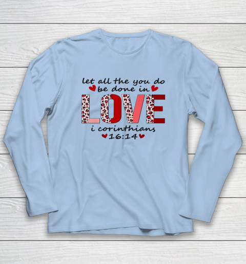 Leopard You Do Be Done In Love Christian Valentine Long Sleeve T-Shirt 5