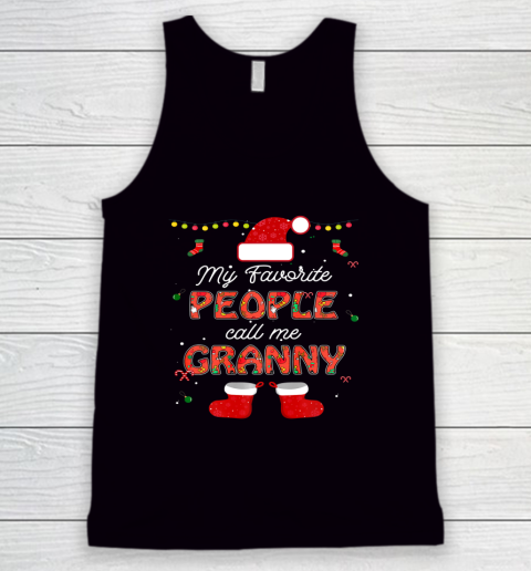 My Favorite People Call Me Granny Thanksgiving Christmas Tank Top