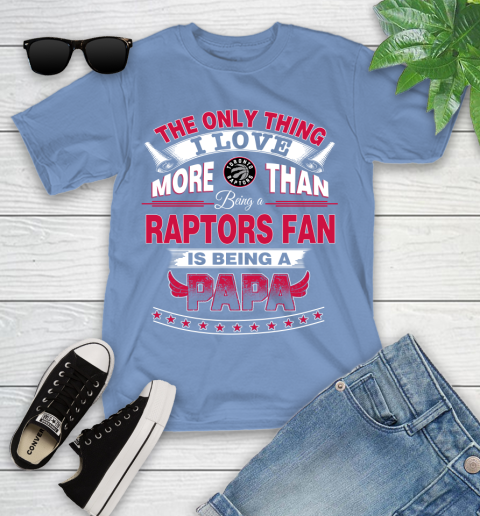 NBA The Only Thing I Love More Than Being A Toronto Raptors Fan Is Being A Papa Basketball Youth T-Shirt 15