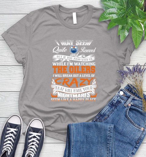 Edmonton Oilers NHL Hockey Don't Mess With Me While I'm Watching My Team Women's T-Shirt 5