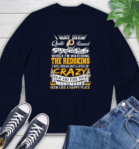 Washington Redskins NFL Football Don't Mess With Me While I'm Watching My Team Sweatshirt 2
