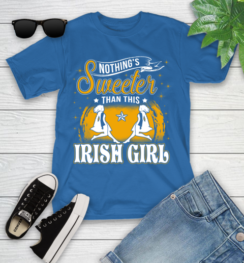 Nothing's Sweeter Than This Irish Girl Youth T-Shirt 27