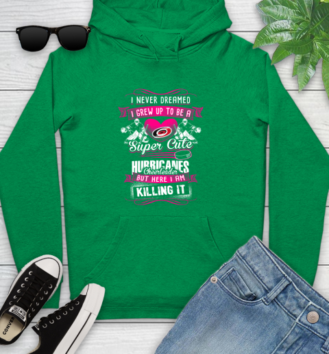 Carolina Hurricanes NHL Hockey I Never Dreamed I Grew Up To Be A Super Cute Cheerleader Youth Hoodie 9