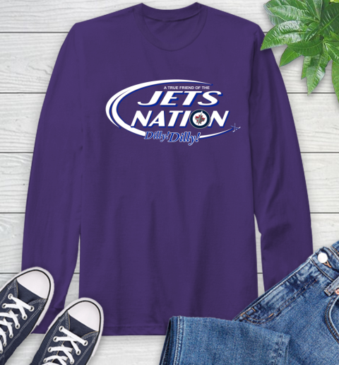 NHL A True Friend Of The Winnipeg Jets Dilly Dilly Hockey Sports Long Sleeve T-Shirt 5