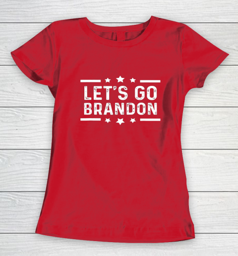 Let's Go Brandon Joe Biden Funny Trendy Sarcastic Women's T-Shirt 7