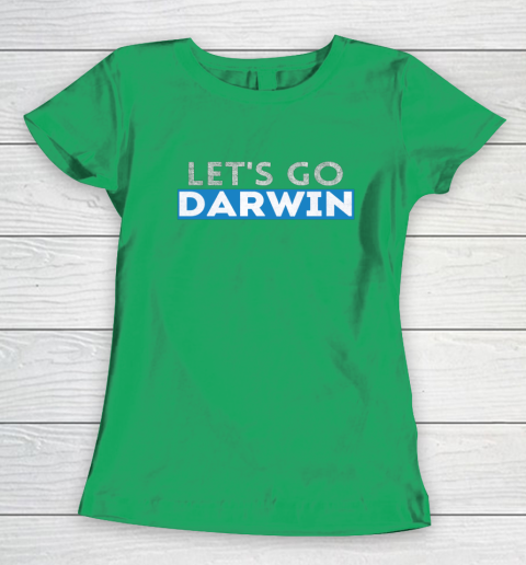 Lets Go Darwin Women's T-Shirt 4