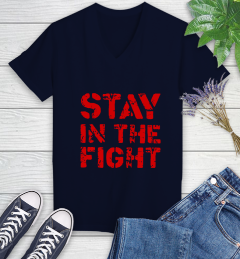 Stay In The Fight T Shirt Nationals Women's V-Neck T-Shirt 3