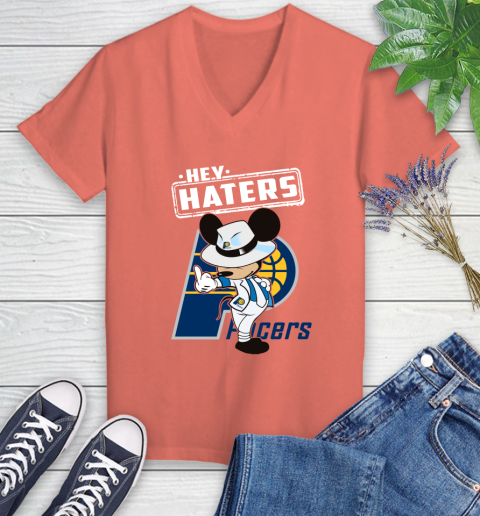 NBA Hey Haters Mickey Basketball Sports Indiana Pacers Women's V-Neck T-Shirt 6