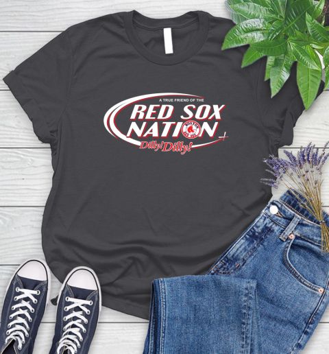 MLB A True Friend Of The Boston Red Sox Dilly Dilly Baseball Sports Women's T-Shirt 8