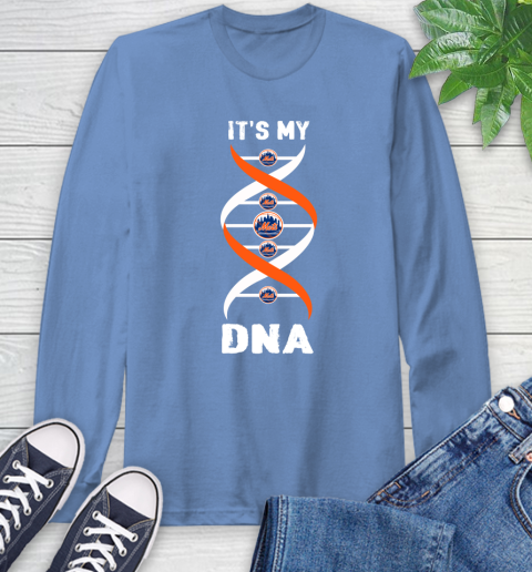 New York Mets MLB Baseball It's My DNA Sports Long Sleeve T-Shirt 12